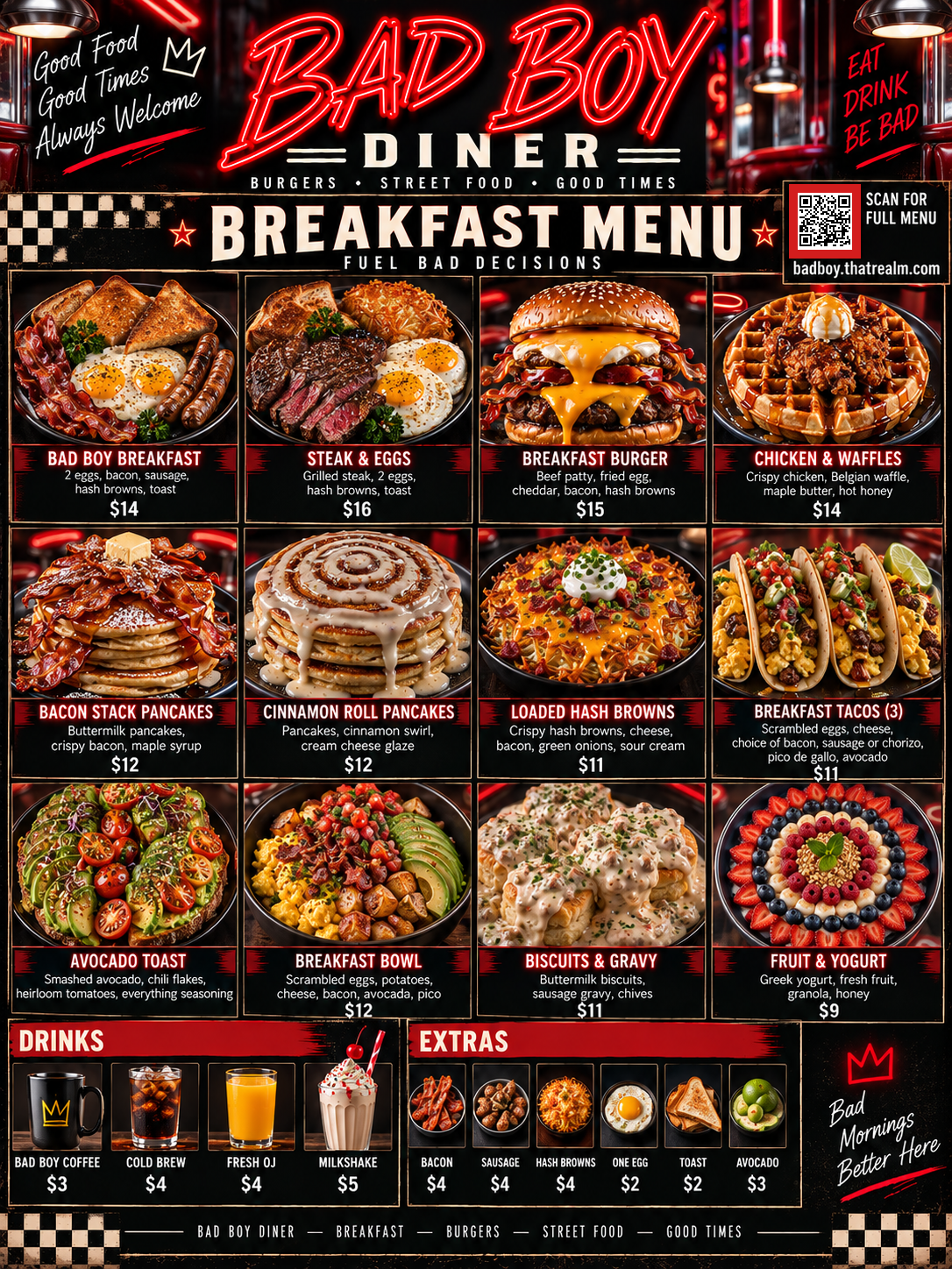 Bad Boy Diner breakfast menu: Bad Boy Breakfast, Steak and Eggs, Breakfast Burger, Chicken and Waffles, pancakes, hash browns, breakfast tacos, avocado toast, breakfast bowl, biscuits and gravy, fruit and yogurt, drinks and extras